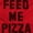 Red, variant on Feed Me Pizza Zip Up Hoodie Men's Women's Brisco Brands M