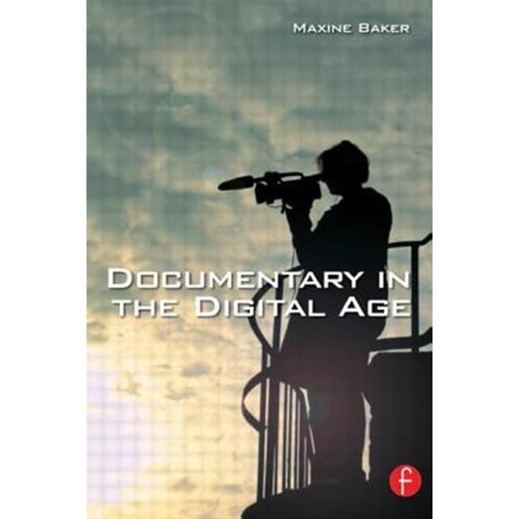 Pre-Owned Documentary in the Digital Age Paperback