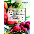 thumbnail image 1 of Pre-Owned Professional Vegetarian Cooking (Hardcover) 0471292354 9780471292357, 1 of 1