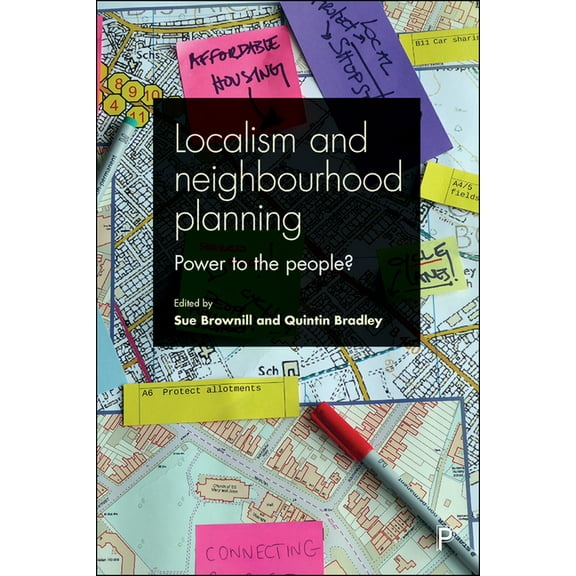 Localism and Neighbourhood Planning: Power to the People?, (Paperback)