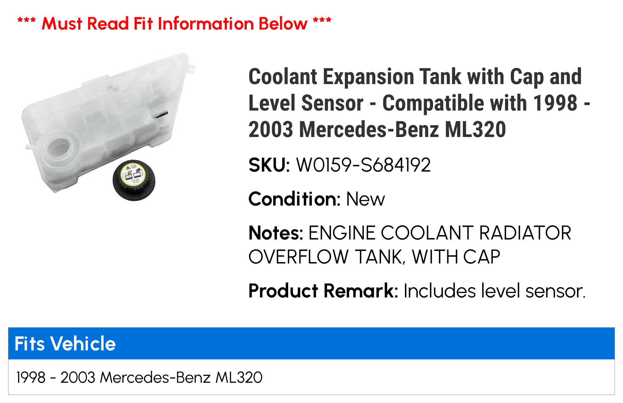 Coolant Expansion Tank with Cap and Level Sensor - Compatible with 1998 - 2003 Mercedes-Benz ML320 1999 2000 2001 2002