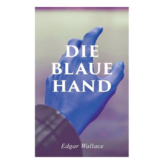 Die blaue Hand, (Paperback)