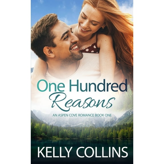 Aspen Cove Romance One Hundred Reasons, Book 1, (Paperback)