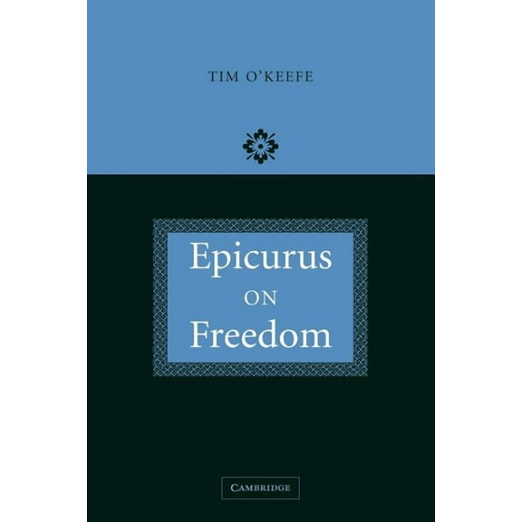 Epicurus on Freedom, (Paperback)