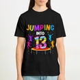 thumbnail image 5 of Exquisite and comfortable-Jumping Into 13th Birthday Trampoline 13 Year Old Jumper T-Shirt, OdeJous Funny T-Shirt Black, M, 5 of 5