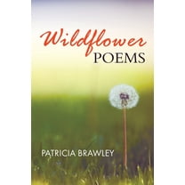 Wildflower Poems, (Paperback)