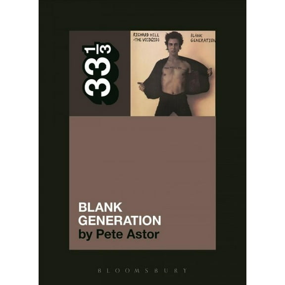 33 1/3: Richard Hell and the Voidoids' Blank Generation (Paperback)