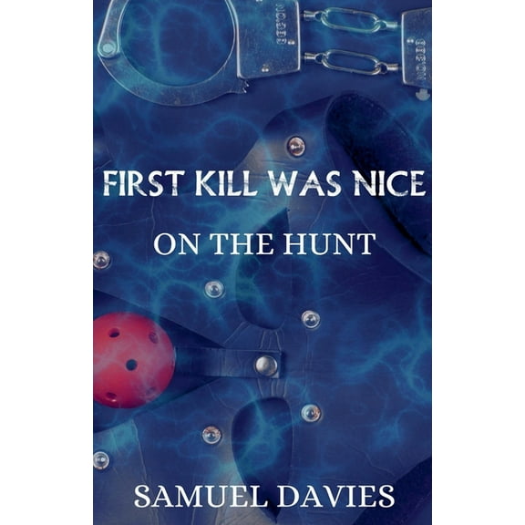 On the Hunt First Kill Was Nice, Book 7, (Paperback)