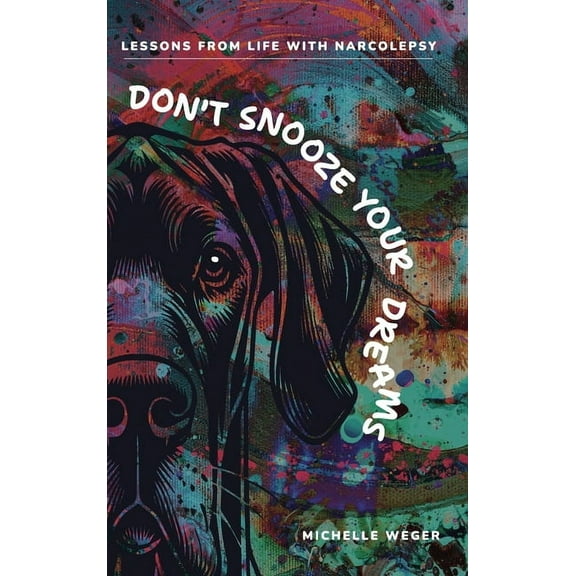 Don't Snooze Your Dreams, (Hardcover)