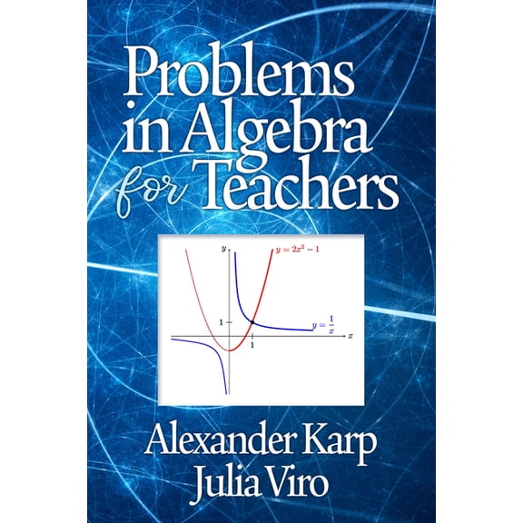 Problems in Algebra for Teachers, (Paperback)