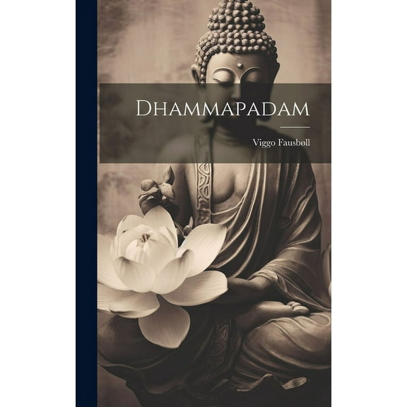 Dhammapadam (Hardcover)