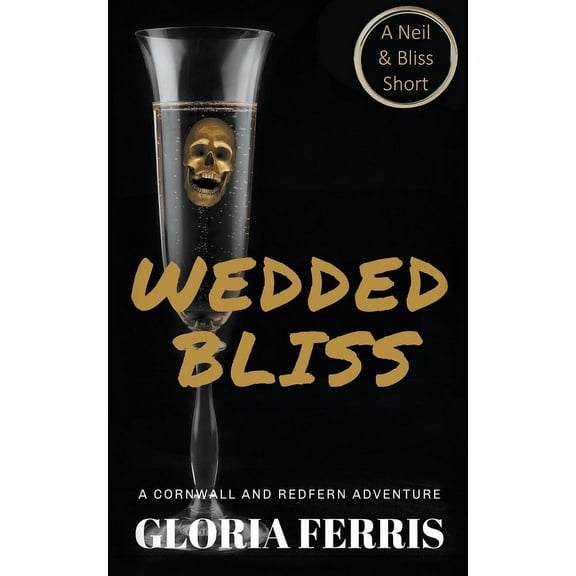 A Cornwall & Redfern Mystery Wedded Bliss, Book 3.5, (Paperback)