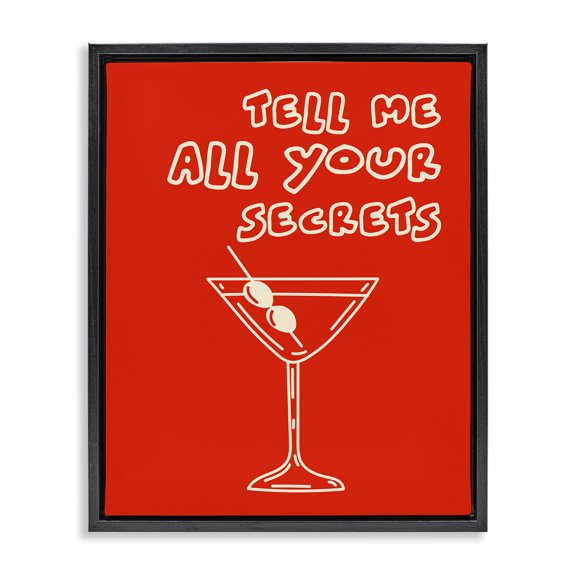 Stupell Industries Tell Me Your Secrets Cocktail Quotes and Sayings Painting Black Floater Framed Canvas Art Print Wall Art, 17 x 21