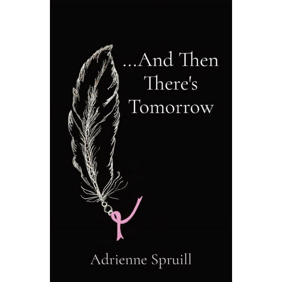 ...And Then There's Tomorrow, (Paperback)