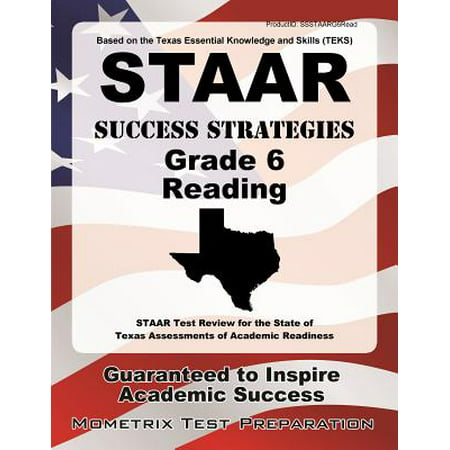 STAAR Success Strategies Grade 6 Reading Study Guide : STAAR Test Review for the State of Texas Assessments of Academic