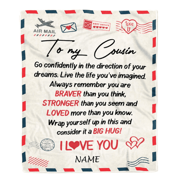 Personalized To My Cousin Blanket From Family Air Mail Letter Confidently I Love You Cousin Birthday Graduation Christmas Customized Fleece Throw Blanket