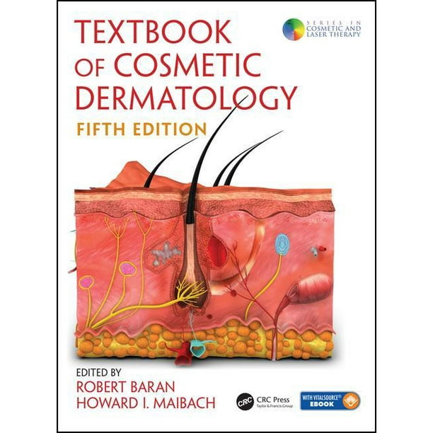 Cosmetic and Laser Therapy Textbook of Cosmetic Dermatology (Edition 5