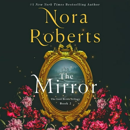 The Lost Bride Trilogy: The Mirror : The Lost Bride Trilogy, Book 2 (Series #2) (CD-Audio)