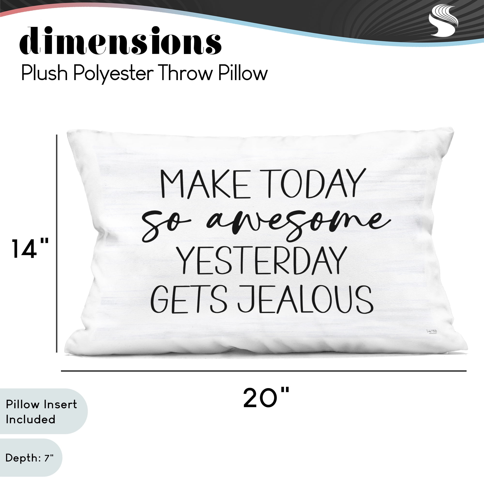 Stupell Industries Today So Awesome Yesterday Jealous Decorative Printed Throw Pillow, design by Lux + Me Designs