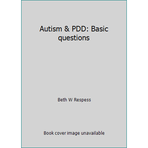 Pre-Owned Autism & PDD: Basic questions (Unknown) 0760604401 9780760604403