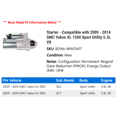 thumbnail image 2 of Starter - Compatible with 2009 - 2014 GMC Yukon XL 1500 Sport Utility 5.3L V8 2010 2011 2012 2013, 2 of 2