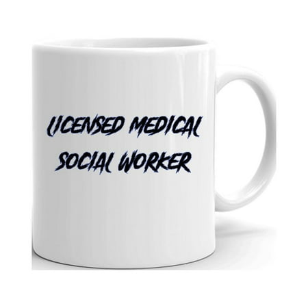 

Licensed Medical Social Worker Slasher Style Ceramic Dishwasher And Microwave Safe Mug By Undefined Gifts