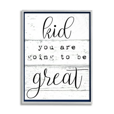 The Kids Room by Stupell Kid You Are Going To Be Great Typography Framed Wall Art by Daphne Polselli