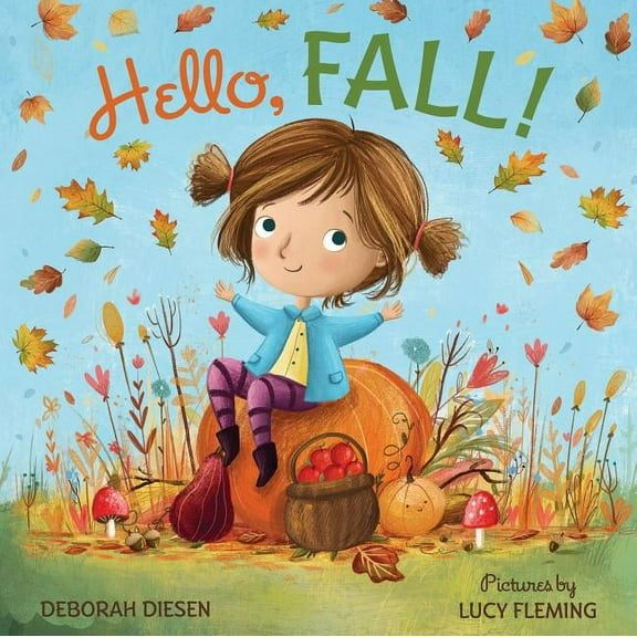 Hello, Fall!: A Picture Book (Hardcover)