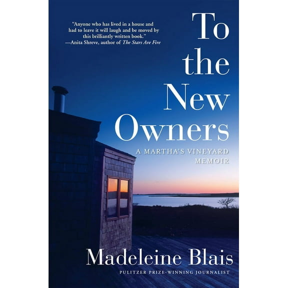 To the New Owners: A Martha's Vineyard Memoir, (Paperback)