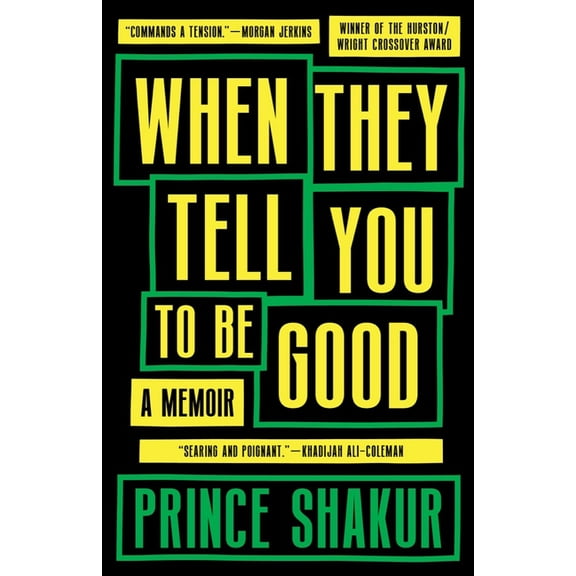 When They Tell You to Be Good, (Hardcover)