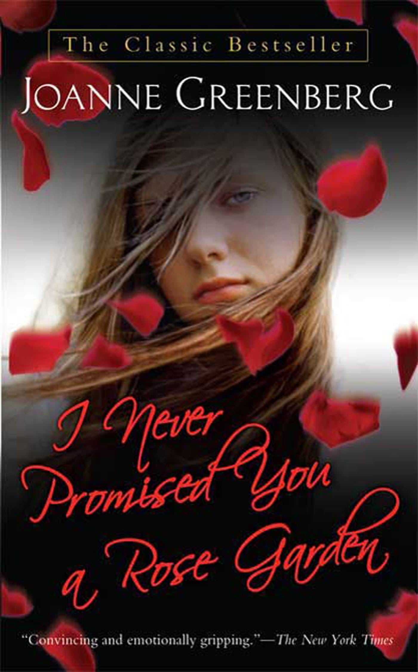 I Never Promised You A Rose Garden Fiction Or Nonfiction ~ 46 Creative