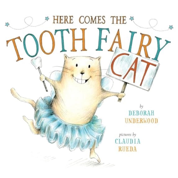 Pre-Owned Here Comes the Tooth Fairy Cat (Hardcover) 0525427740 9780525427742