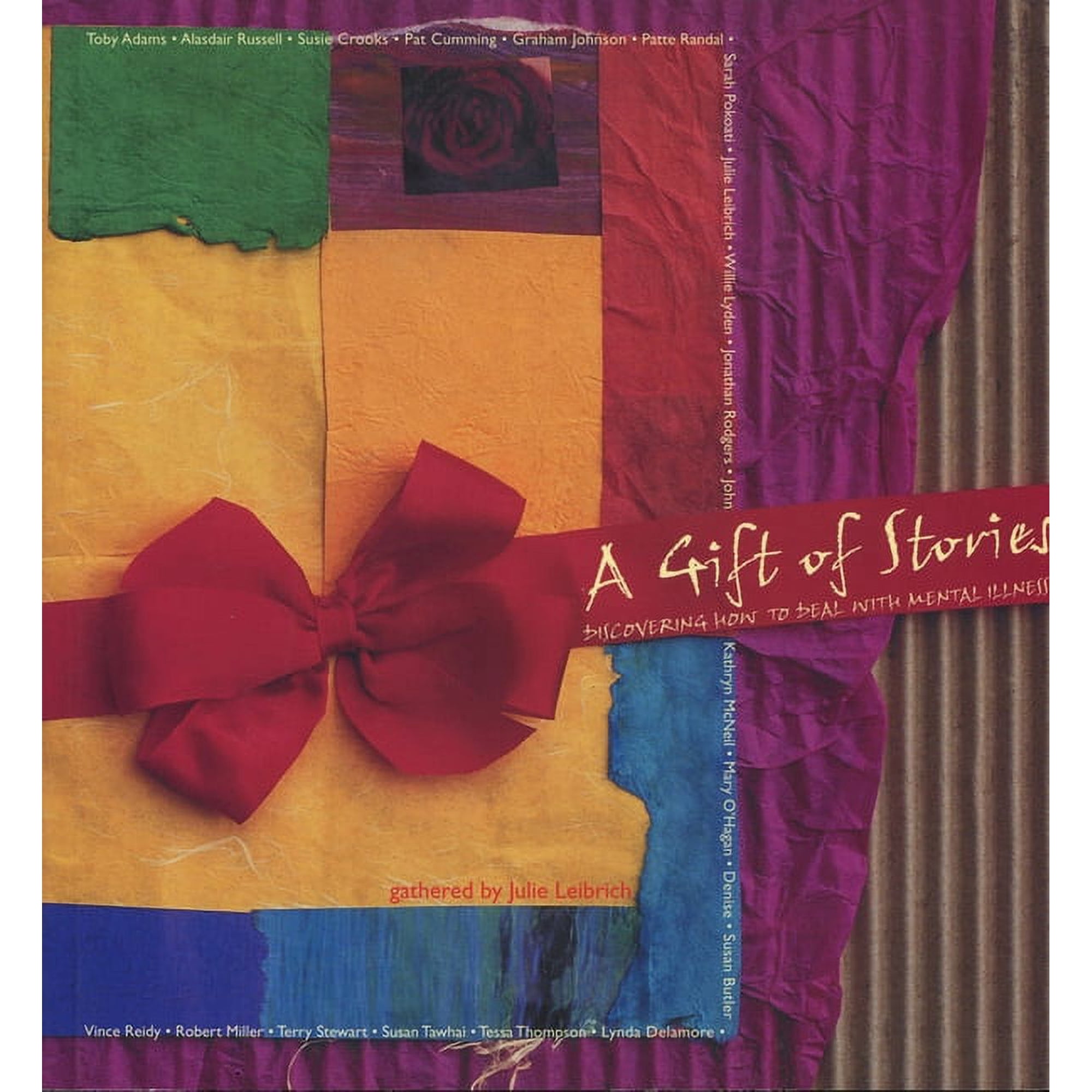 A Gift of Stories : Discovering How to Deal with Mental Illness (Paperback)