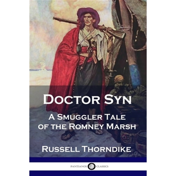 Pre-Owned Doctor Syn: A Smuggler Tale of the Romney Marsh (Paperback)