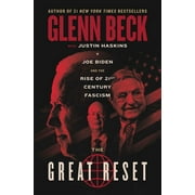 The Great Reset Series: The Great Reset : Joe Biden and the Rise of Twenty-First-Century Fascism (Hardcover)