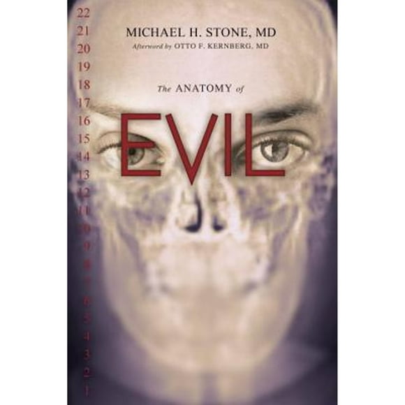 Pre-Owned The Anatomy of Evil (Hardcover 9781591027263) by Dr. Michael H Stone