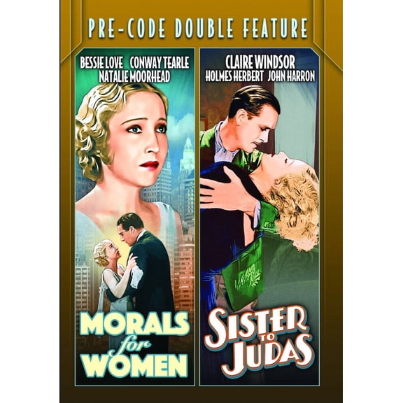 Pre-Code Double Feature: Morals for Women (1931) / Sister to Judas (1932)