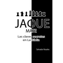 Jaque Mate: Jaque Mate: Las claves secretas en La Biblia (Paperback)