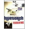 Bluetorch Evolving (DVD)