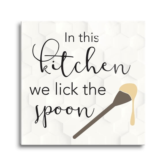 This Kitchen Lick Spoon White Honeycomb 24 x 24 Glass Wall Hanging Sign