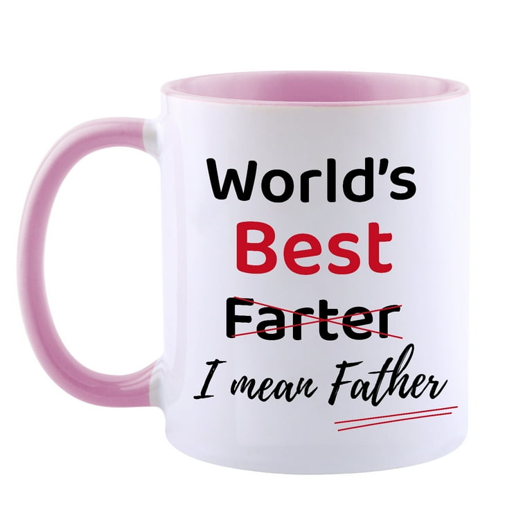 Fathers Day World's Best Farter Mug Dad Joke World's Best Farter I  Mean Father Fathers Day Coffee Mug