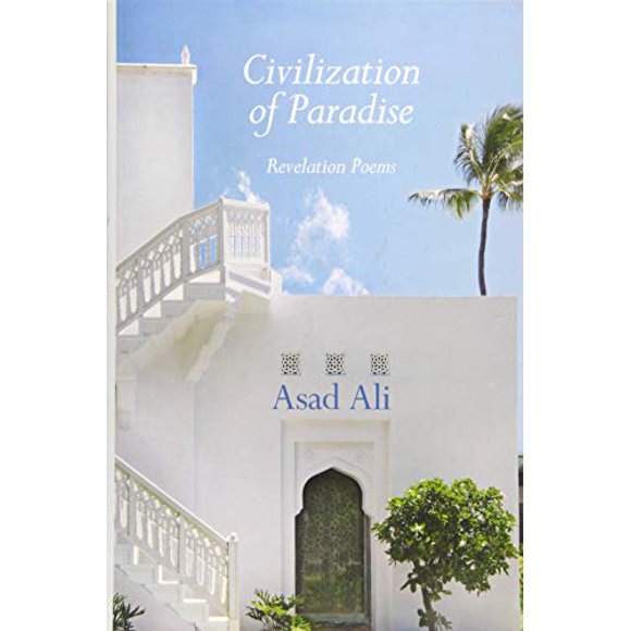 Civilization of Paradise: Revelation Poems