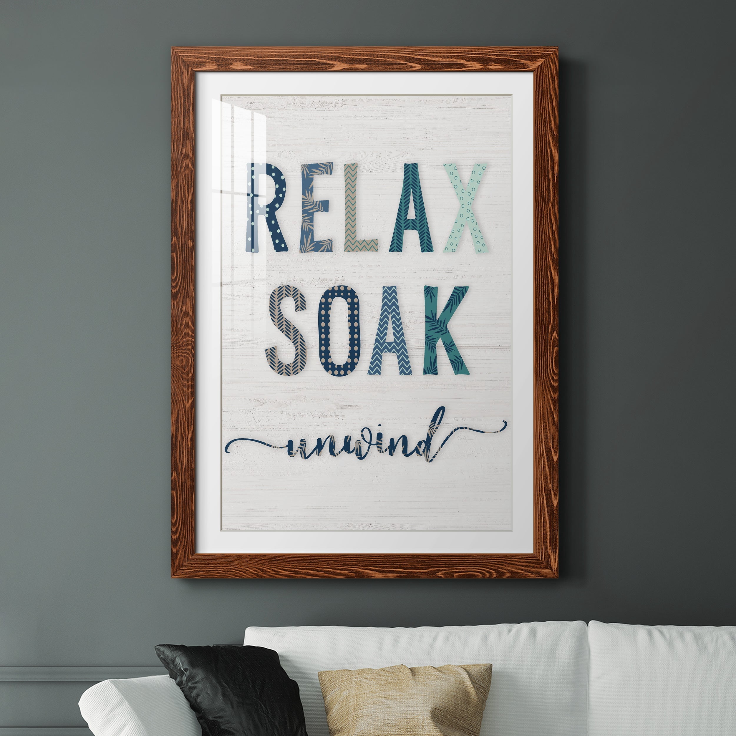 Relax Soak Unwind - Premium Framed Print - Distressed Barnwood Frame - Ready to Hang