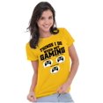thumbnail image 4 of Things I Do When Not Gaming Women's T Shirt Ladies Tee Brisco Brands S, 4 of 6