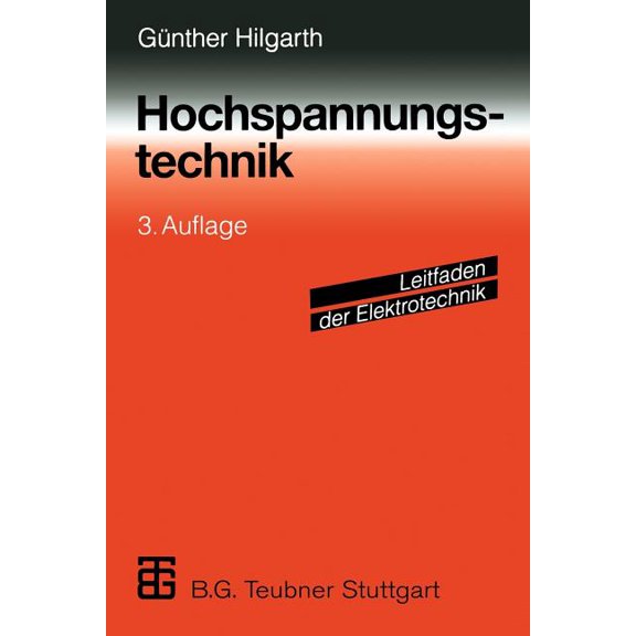 Leitfaden Der Elektrotechnik Hochspannungstechnik, (Paperback)