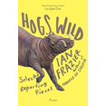 thumbnail image 1 of Hogs Wild: Selected Reporting Pieces, 1 of 2