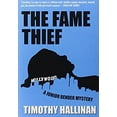 thumbnail image 1 of Pre-Owned The Fame Thief (Hardcover) 1616952806 9781616952808, 1 of 1
