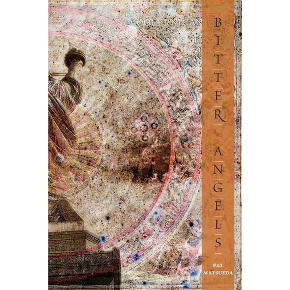 Bitter Angels: Poetry by Pat Matsueda, (Paperback)