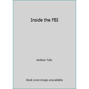 Inside the FBI [Mass Market Paperback - Used]