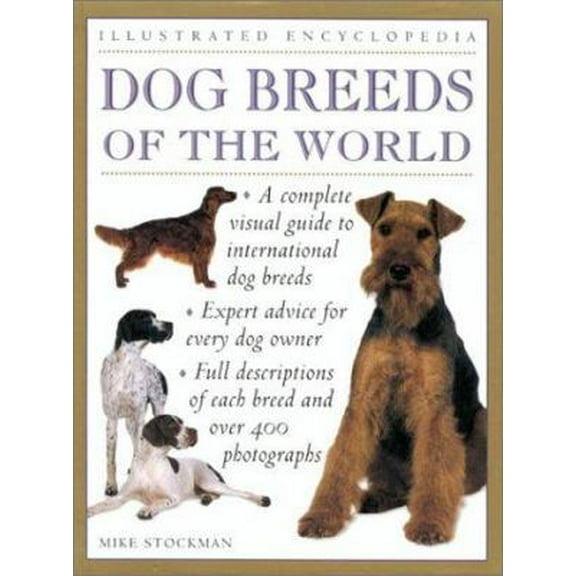 Pre-Owned Dog Breeds of the World (Illustrated Encyclopedia) (Paperback) 0754800210 9780754800217